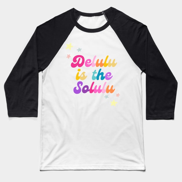 Delulu is the solulu (white) Baseball T-Shirt by applebubble